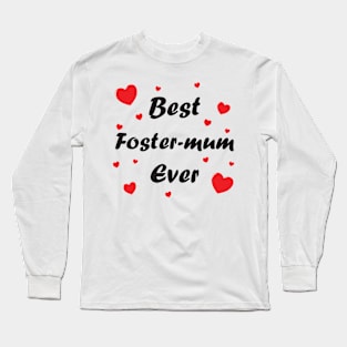 Best foster mum ever heart doodle hand drawn design Long Sleeve T-Shirt